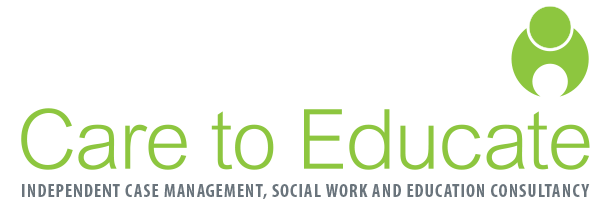 Care to Educate | Independent Case Management, Social Work and Education Consultancy